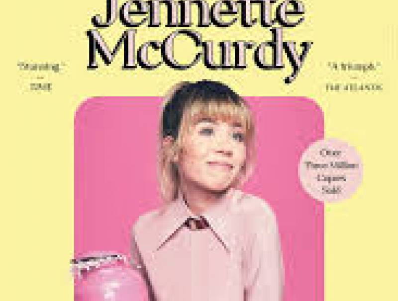 I’m Glad My Mom Died by Jennette McCurdy